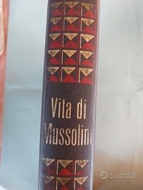 Vita di Mussolini Edizioni di Novissima 1965