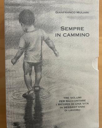 3Libri Gianfranco Muliari 3 vol  SEMPRE IN CAMMINO