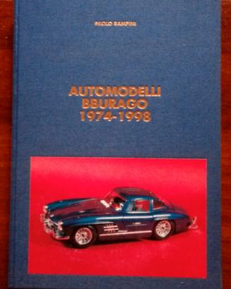 LIBRO AUTOMODELLI BBURAGO BURAGO Paolo Rampini