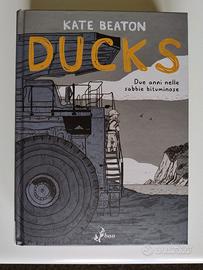 DUCKS. DUE ANNI NELLE SABBIE BITUMINOSE, BEATON