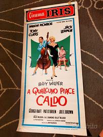 locandina cinematografica A QUALCUNO PIACE CALDO