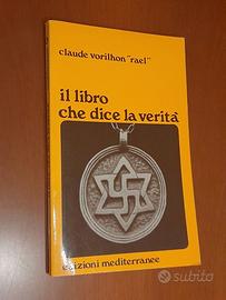 l libro che dice la verità" scritto da Claude Vori