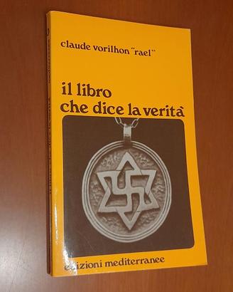 l libro che dice la verità" scritto da Claude Vori