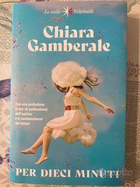 “Per dieci minuti “ di Chiara Gamberale