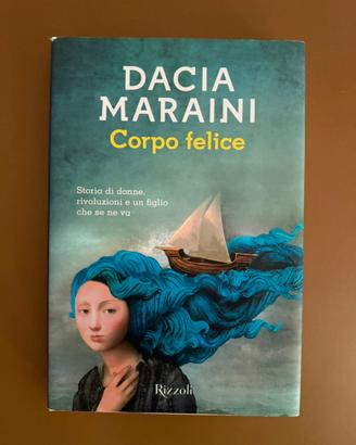 Corpo Felice di Dacia Maraini