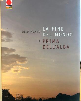 Inio Asano LA FINE DEL MONDO E PRIMA DELL'ALBA