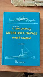IL LIBRO COMPLETO DEL MODELLISTA NAVALE