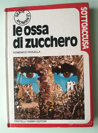 Le ossa di zucchero Fabbri Editori