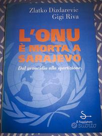 L'ONU E' MORTA A SARAJEVO