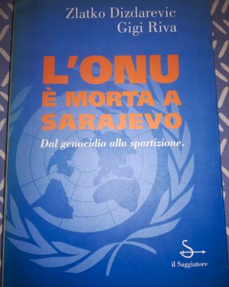 L'ONU E' MORTA A SARAJEVO