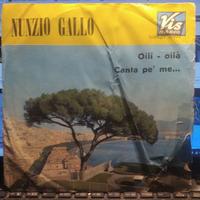 Disco 45 giri - Nunzio Gallo - Oili-oilà-Canta pe'