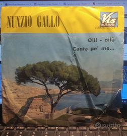 Disco 45 giri - Nunzio Gallo - Oili-oilà-Canta pe'
