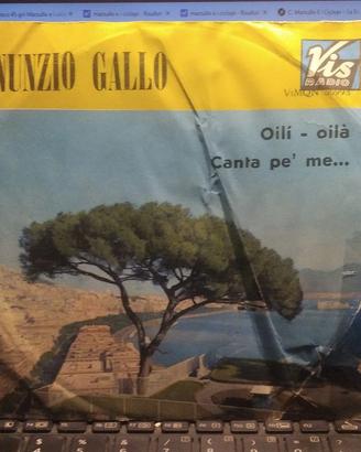Disco 45 giri - Nunzio Gallo - Oili-oilà-Canta pe'