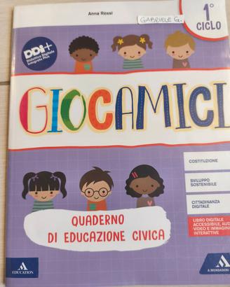 Educazione civica Giocamici 1 ciclo quaderno e 