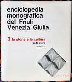 Enciclopedia del Friuli V.G. #3 Storia&Cultura