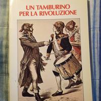 Libro - Un tamburino per la rivoluzione