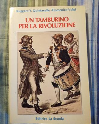 Libro - Un tamburino per la rivoluzione