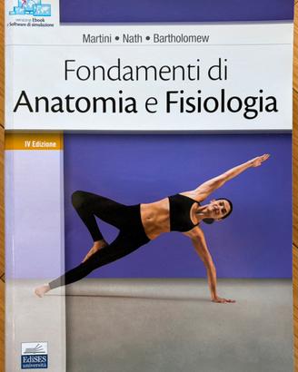 Fondamenti di Anatomia e Fisiologia -IV Edizione