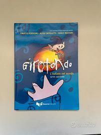 Girotondo: L'italiano nel mondo. Corso per bambini