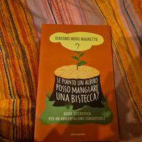 se pianto un albero posso mangiare una bistecca?