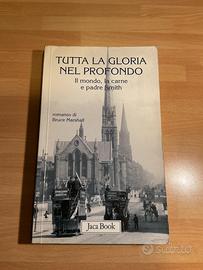 Tutta la gloria nel profondo di Bruce Marshall.