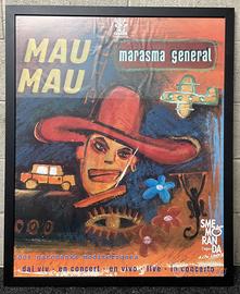 Locandina concerto Mau Mau Marasma Genral Mescal