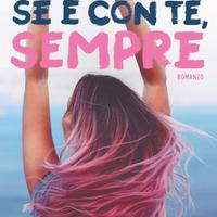 Se è con te, sempre