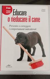 MANUALE EDUCARE O RIEDUCARE IL CANE