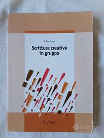 Scrittura creativa in gruppo - Robin Dynes