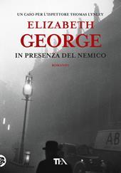 In presenza del nemico Elizabeth George 2019, TEA