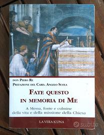 FATE QUESTO IN MEMORIA DI ME di RE DON PIERO