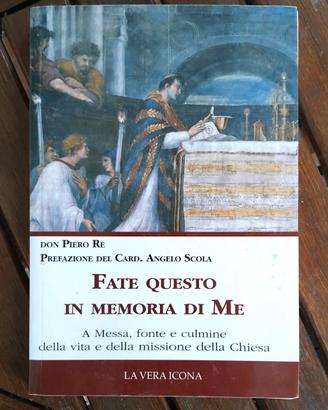 FATE QUESTO IN MEMORIA DI ME di RE DON PIERO