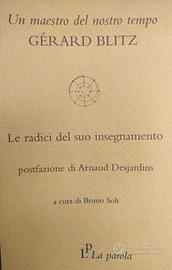 UN MAESTRO DEL NOSTRO TEMPO - GERARD BLITZ