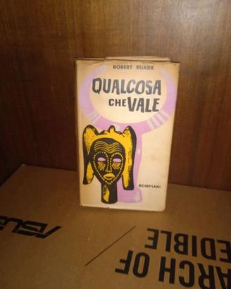 Qualcosa che vale - Robert Ruark Bompiani romanzo