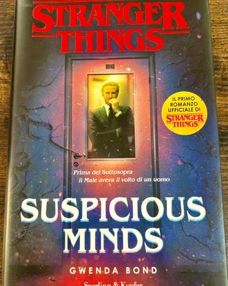 Suspicious minds. Stranger things