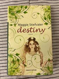 Libro di Maggie Stiefvater “Destiny”