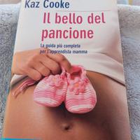 Kaz Cooke - Il bello del pancione