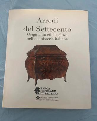 Arredi del Settecento nell’ebanisteria italiana