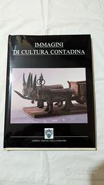 LIBRO IMMAGINI DI CULTURA CONTADINA, USATO