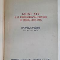 LUIGI XIV e la prepoderanza francese in Europa (16