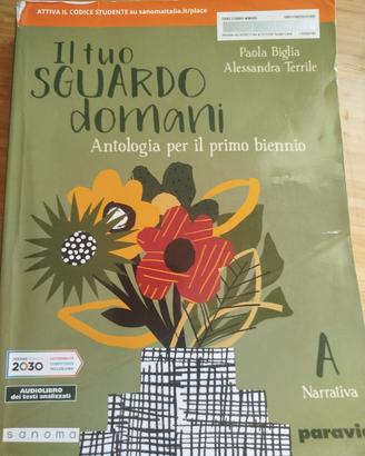 il tuo sguardo domani antologia per il biennio