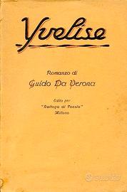 Guido da Verona - Yvelise, 1923.
