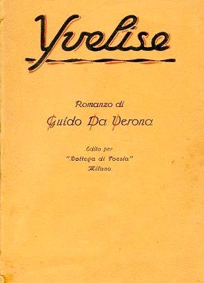 Guido da Verona - Yvelise, 1923.