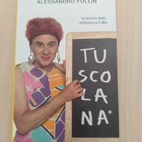 Le lezioni della dottoressa Fullin