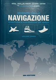 Scienze della navigazione - Volume primo