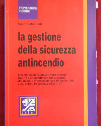La gestione della Sicurezza Antincendio