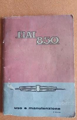 FIAT 850 Libretto Uso Manutenzione +Versione Super