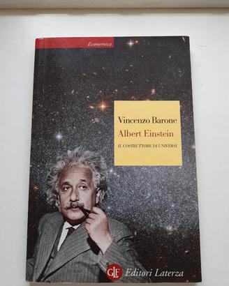 Albert Einstein - Il Costruttore di Universi
