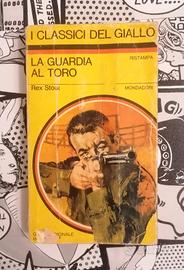 Libro La Guardia Al Toro Rex Stout. Mondadori 1967