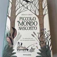 Libro Zilli Piccolo mondo nascosto Nuovo